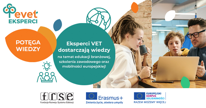 Eksperci EVET w polskim systemie edukacji branżowej i zawodowej